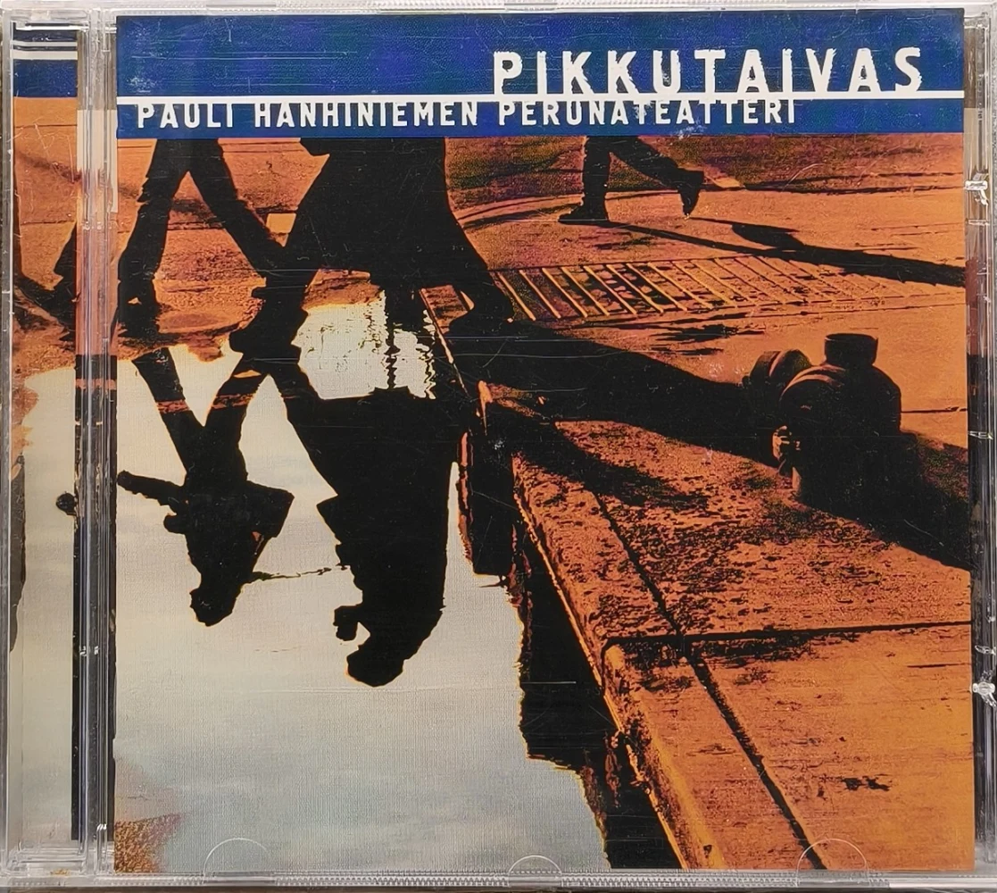 CD) Pauli Hanhiniemen Perunateatteri – Pikkutaivas (2000)