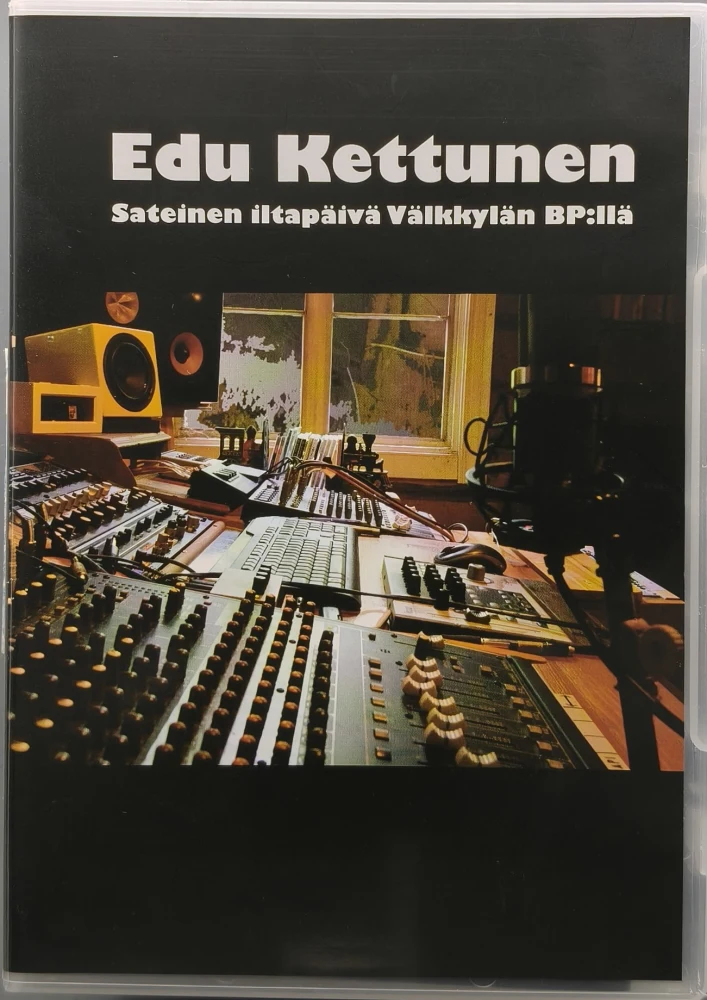 CD) Edu Kettunen – Sateinen Iltapäivä Välkkylän BP:llä (2015)
